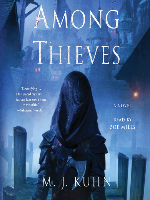 Title details for Among Thieves by M. J. Kuhn - Wait list